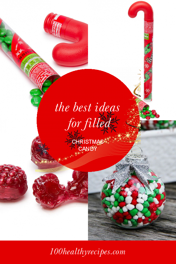 The Best Ideas for Filled Christmas Candy Best Diet and Healthy